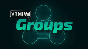 Groups is Now Live! — VRChat