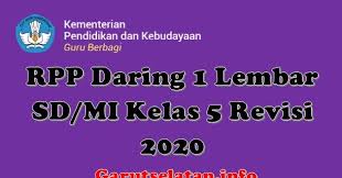 Vii (tujuh) mata pelajara : Rpp Daring 1 Lembar Sd Mi Kelas 5 Semester Ganjil Genap Revisi 2020 2021