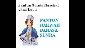 Contoh kumpulan pantun penutup pidato yang menarik muntijo nay 2017 02 12t1936000700 50 stars based on 35 reviews kumpulan pantun penutup pidato yang menarik pantun adalah karya sastra yang tak lekang dimakan zaman. Pantun Dakwah Lucu Bahasa Sunda Sc Channen Youtube