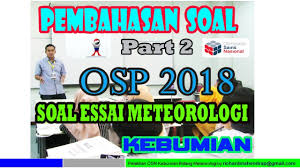Pada kesempatan kali ini, blog tomatalikuang.com akan membagikan soal osk osp osn sma tahun 2019 dan pembahasan untuk 9 bidang yang dilombakan, yaitu matematika, fisika, kimia, biologi, astronomi, informatika/komputer, ekonomi, geografi, dan kebumian. Download Pembahasan Osp Kebumian Sma 2018 Part 1 Mp4 Mp3 3gp Naijagreenmovies Fzmovies Netnaija