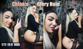 Chloe Moon - Chloes Glory Hole