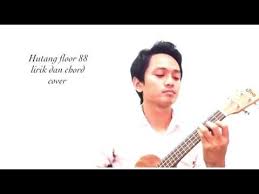 We did not find results for: Hutang Floor 88 Lirik Dan Chord Cover By Areman Chords Chordify