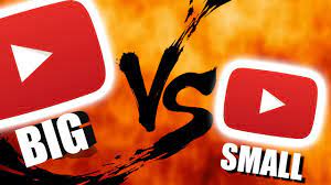 Big Youtube Vs Small Youtube Channel - Youtube