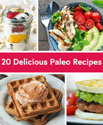 From appetizers to small courses to main courses to drinks to dessert, we've got tons of recipes for. 20 Paleo Recipes For Breakfast Lunch Dinner And Dessert