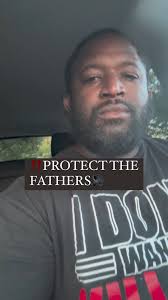 FATHERS YALL MATTER TAKE CARE OF YOURSELVES MENTALLY AND PHYSICALLY