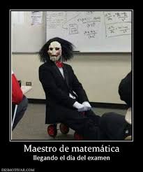 Maestro De Matematica Llegando El Dia Del Examen New Funny Memes Funny School Memes Finals Memes