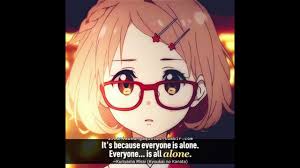 Berikut ini adalah beberapa kutipan dari kata kata bijak cinta yang mungkin bisa menginspirasi dan sangat menggambarkan perasaanmu saat ini. Kyoukai No Kanata Beyond The Boundary Quotes Youtube