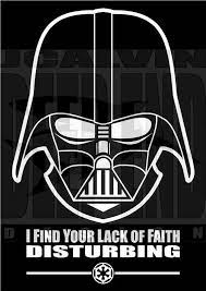 00:36:53 has not helped you conjure up the stolen data tapes. Star Wars Darth Vader Lack Of Faith Disturbing T Shirt Star Wars Quotes Screen Printed Tshirts Star Wars