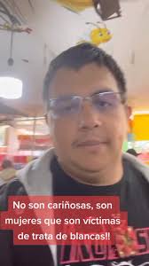 #pegar un video de @Gerardo La trata de blancas es más común de lo que la  gente piensa, antes de criticar a una persona hay que investigar más la  realidad de la situación que vive.#viraltiktok #fypシ ...