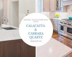What are your thoughts on which would look best? Calacatta Quartz Carrara Quartz Countertops For Gorgeous Kitchens
