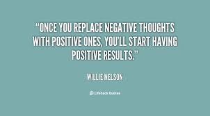 Once You Replace Negative Thoughts With Positive Ones You 39 Ll Negative Attitude Quotes Picky Eater Recipes Healthy Work Snacks