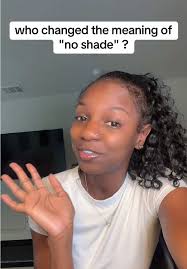 What Does No Shade Mean