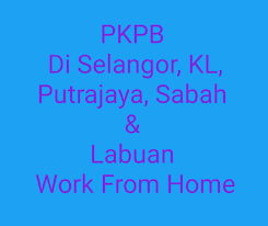 Selangor anshin casting industries sdb bhd. Pkpb Di Selangor Kl Putrajaya Sabah Labuan Work From Home