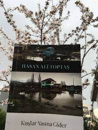 kuslar yasina gider hasan ali toptas kitap listeleri kitap kitap onerileri