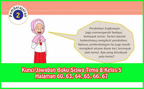Kunci Jawaban Buku Siswa Tema 8 Kelas 5 Halaman 60 63 64 65 66 Sanjayaops