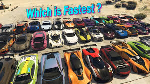 Gta V Online Which Is Fastest Out Of All 37 Super Cars Acceleration Part 1 Outdated