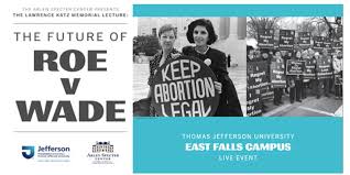 Connecticut supported women, birth control, marital privacy and roe v. The Future Of Roe V Wade Zoom Event On March 25 Library News