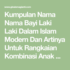 Kumpulan Nama Bayi Laki Laki Islam Rangkaian Dalam Al Quran Dengan Gambar Nama Bayi Laki Laki Nama Nama Bayi Bayi Laki Laki