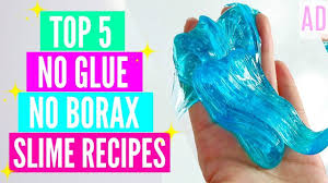 Top 5 No Glue No Borax Slime Recipes How To Make Slime Without Glue Or Borax Slime Recipe Slime No Glue How To Make Slime