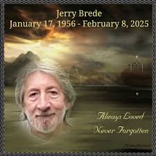 Jerry Edward Brede Obituary February 8, 2025