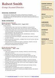 Advertising directors are responsible for overseeing different projects and campaigns launched by an organization. Group Account Director Resume Samples Qwikresume