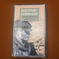 Solitary Comrade : Jack London and His Work by Joan D. Hedrick (1982,  Hardcover) for sale online