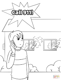 By pressing 'print' button you will print only current page. Call 911 In Case Of Fire Coloring Page Free Printable Coloring Pages Coloring Home