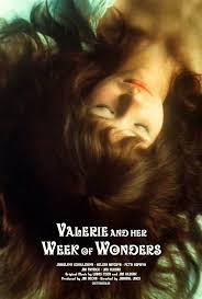 Valerie And Her Week Of Wonders Good Movies To Watch Movie Posters Film Stills