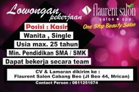 Selasa, 16 oktober 2018 bursa lowongan kerja yogyakarta, loker jogja, lowongan kerja bulan oktober 2018, lulusan sma / smk, terapis edit flaurent salon merupakan salon khusus wanita yangg sudah memiliki 7 cabang di yogyakarta, saat ini kami membuka kesempatan untuk menjadi bagian dari keluarga besar flaurent salon sebagai : Harga Flaurent Salon Jogja Plaza Indo