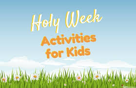 Almighty god thank you for the empty tomb. Holy Week Activities For Kids Faithgateway