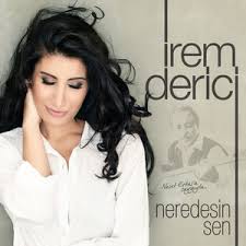 Çünkü beni çok iyi süzdü, tanıdı. Irem Derici Best Songs Albums And Concerts Mozaart