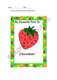 Faith of our fathers is my favourite programme. Draw And Colour Your Favourite Fruit Esl Worksheet By Elvira31