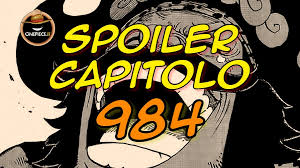 Maybe you would like to learn more about one of these? One Piece Spoiler Le Anticipazioni Del Capitolo 984 Onepiece It