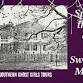 Southern Ghost Girls, Haunted Swift Coles House event image