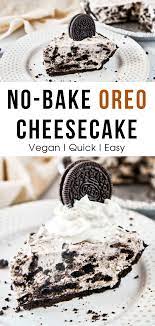 No Bake Oreo Cheesecake Recipe In 2021 Homemade Recipes Dessert Dessert Recipes Easy Dessert Recipes