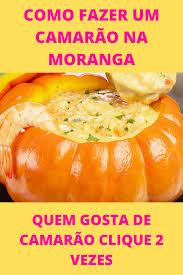 Camarão Na Moranga Facil De Fazer Como Fazer Um Camarao Na Moranga Camarao Na Moranga Camarao Receita Camarao Na Moranga