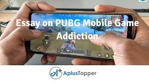 Essay On Pubg Mobile Game Addiction Pubg Mobile Game Addiction Essay For Students And Children A Plus Topper