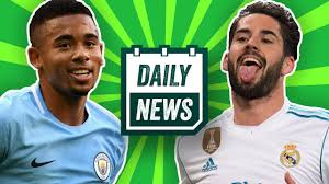 Get the latest news on manchester city at tribal football. Transfer News Isco To Man City Gabriel Jesus Rejects New Man City Contract Daily Football News Youtube