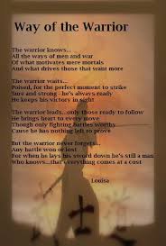 Poem Day Way Of The Warrior Warrior Quotes Inspirational Quotes Warrior