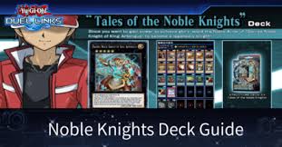 Yugioh duel links beginner guide. Noble Knights Deck Guide Duel Links Game8