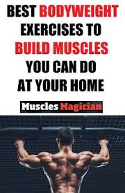 Just print this poster, and. 52 Build Muscle At Home Ideas Build Muscle At Home Build Muscle At Home Workouts