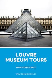 Maybe you would like to learn more about one of these? Louvre Museum Tours Which One Is Best Tourscanner