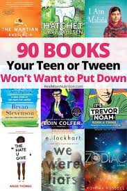90 Books For Teens Tweens That Will Get Them Reading In 2020 Books For Teens Good Books For Tweens Best Books For Teens