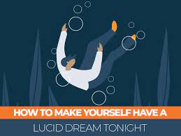 How To Lucid Dream Tonight - Experience Them In Few Steps