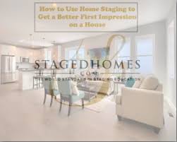 Home staging is an interior design technique that accentuates the positive to create emotional connections between potential buyers and your property. How To Use Home Staging To Get A Better First Impression On A House Stagedhomes Com