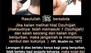 Bagi orang yang berniat qurban, mereka dianjurkan untuk tidak memotong rambut dan kukunya sejak masuknya bulan dzulhijjah hingga hewan qurbannya disembelih. Mwc Nu Cipayung Kajian Tentang Larangan Memotong Kuku Dan Rambut Bagi Yang Mau Berqurban