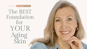 Choosing the Best Foundation for Aging Skin