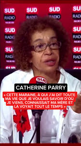 Témoignage de Catherine Parry, née sous X : « Cette marraine, à qui j’ai  dit toute ma vie que je voulais savoir d’où je viens, connaissait ma mère  et la voyait tout le temps » #sudradio #parlonsvrai ...