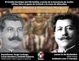 PRI COAHUILA على X: "El @PRISaltillo y la Secretaría de Acción Cívica,  invitan a la mesa de discusión “Lucio Blanco y Francisco Murguía: Dos  centenarios” Lunes 15 de noviembre. 18:00 horas. Auditorio
