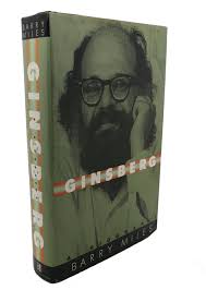 GINSBERG : A Biography by Barry Miles: Hardcover (1989) First Edition;  First Printing.